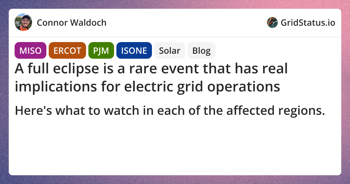 A full eclipse is a rare event that has real implications for electric grid