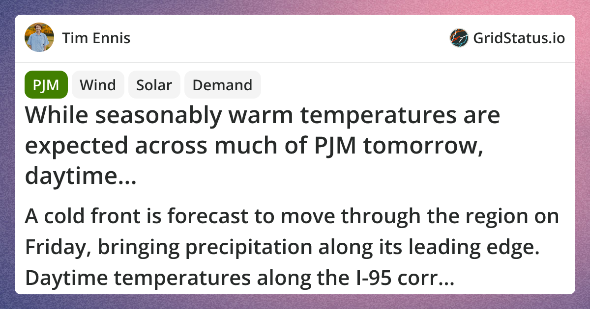 While seasonably warm temperatures are expected across much of PJM ...