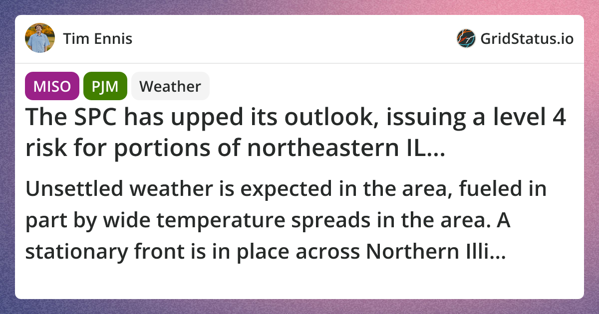 The SPC has upped its outlook, issuing a level 4 risk for portions of